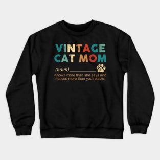 Vintage Cat Mom Definition Crewneck Sweatshirt